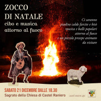 Castel Raniero; Zocco di Natale cibo e musica attorno al fuoco.